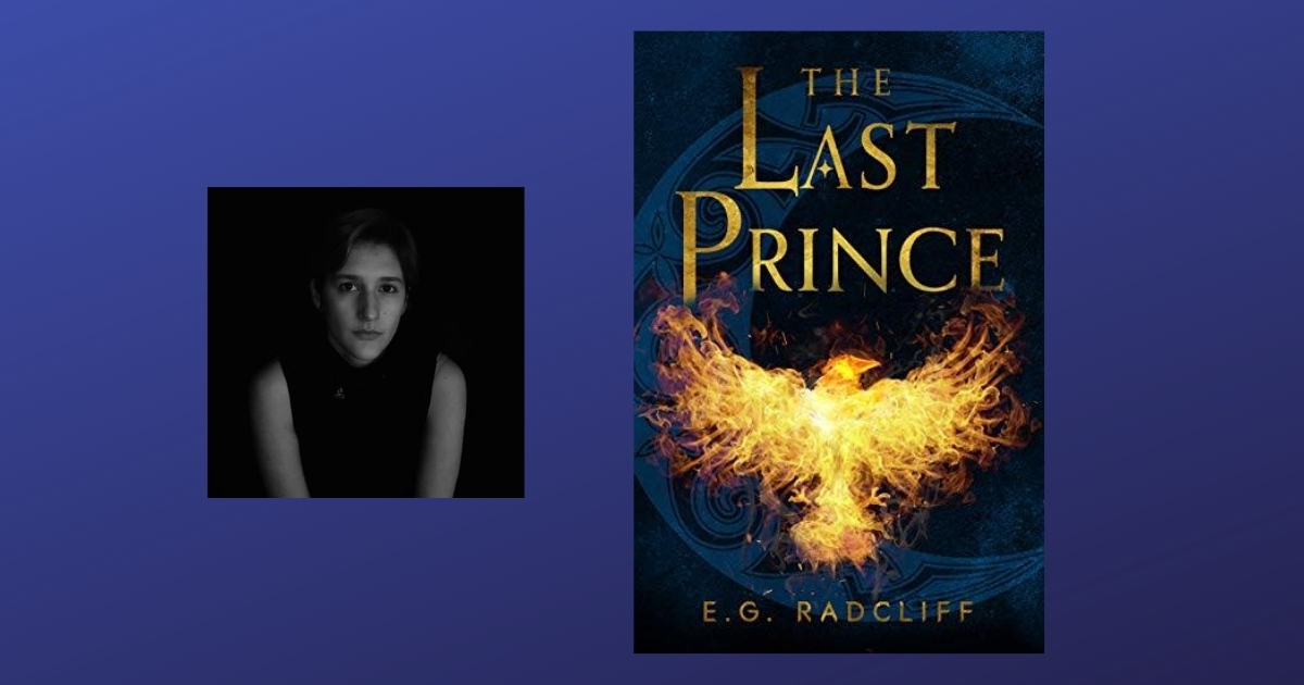 Interview with E.G. Radcliff, Author of The Last Prince