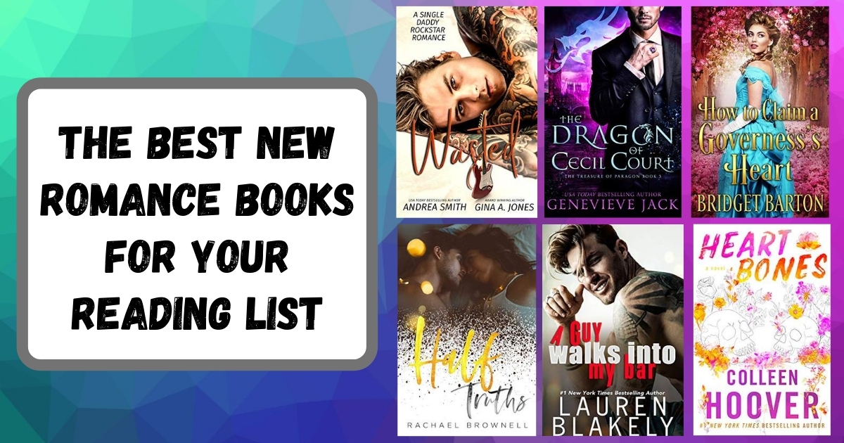 The Best New Romance Books For Your Reading List | August 2020