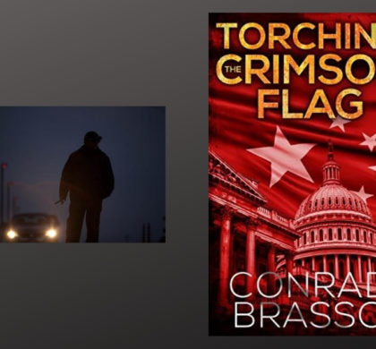 Interview with Conrad Brasso, Author of Torching the Crimson Flag