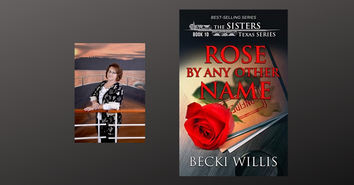 Interview with Becki Willis, author of Rose by Any Other Name