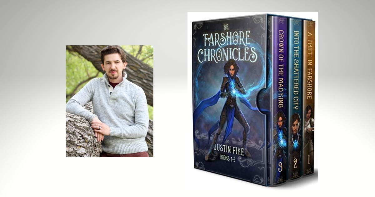 Interview with Justin Fike, Author of The Farshore Chronicles