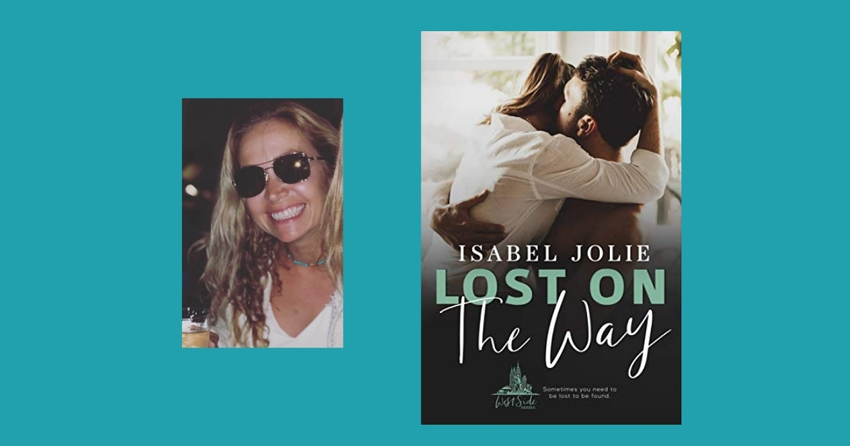 Interview with Isabel Jolie, Author of Lost on the Way