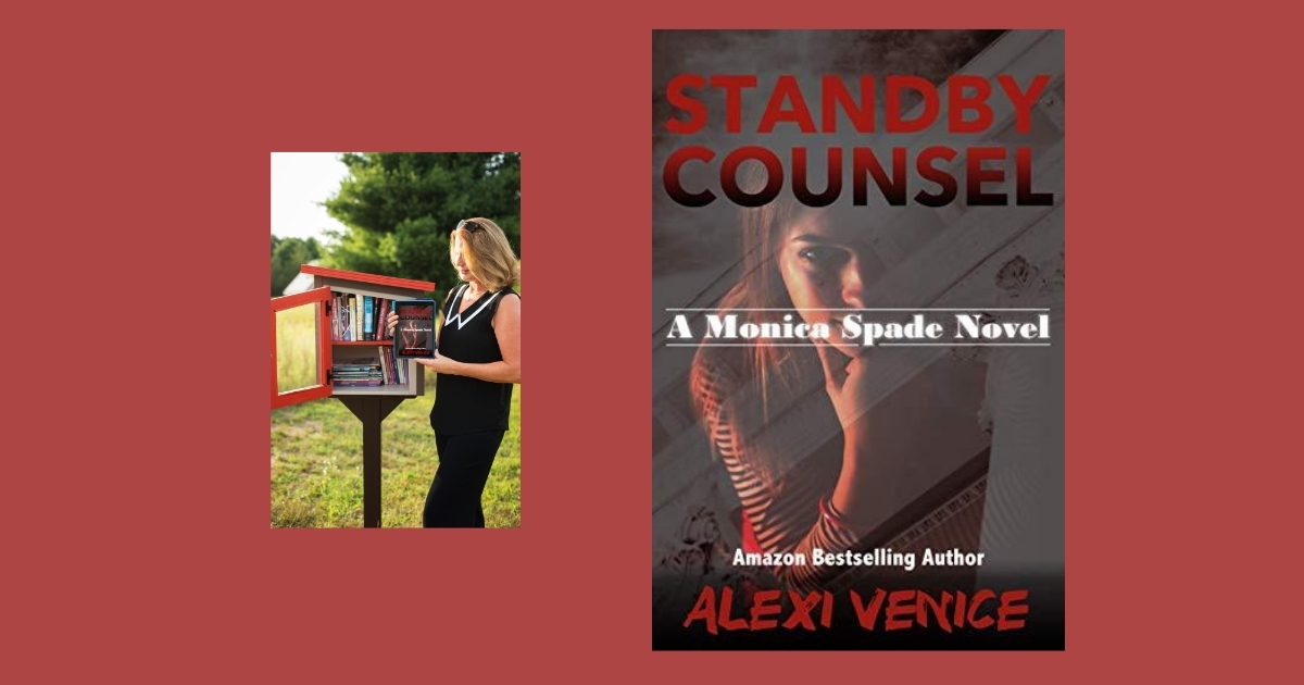 Interview with Alexi Venice, Author of Standby Counsel