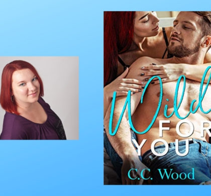 Interview with C.C. Wood, Author of Wild For You
