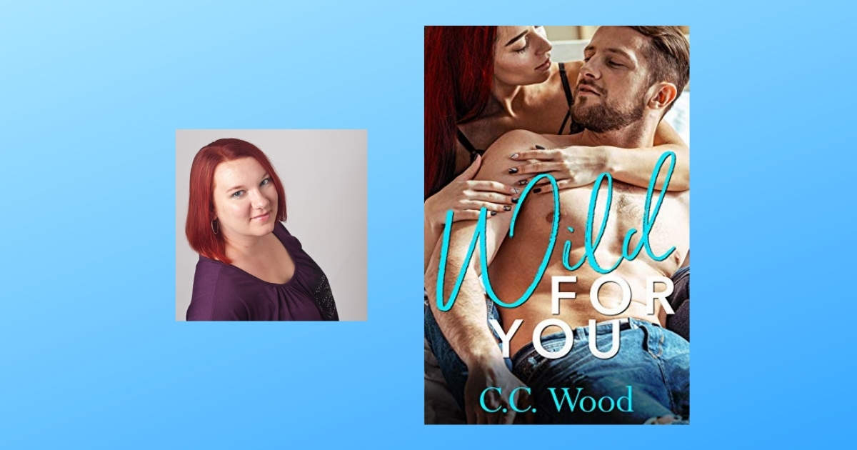 Interview with C.C. Wood, Author of Wild For You
