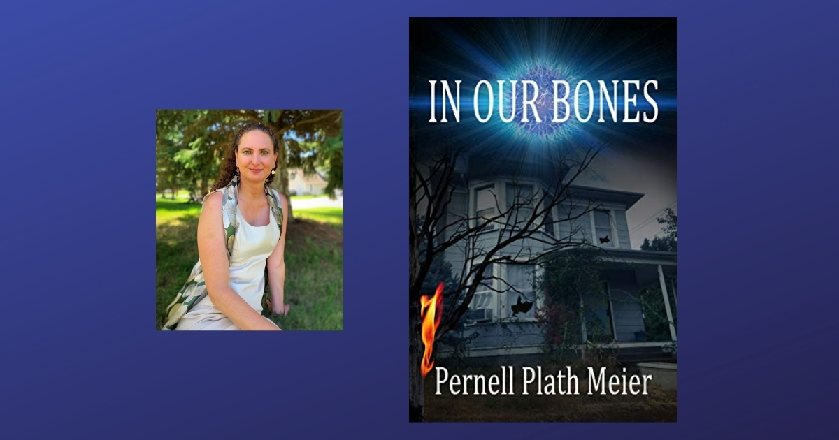 Interview with Pernell Plath Meier, Author of In Our Bones