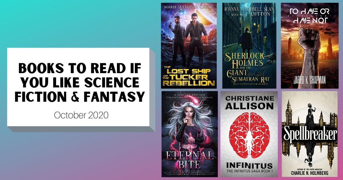 Books To Read If You Like Science Fiction & Fantasy | October 2020