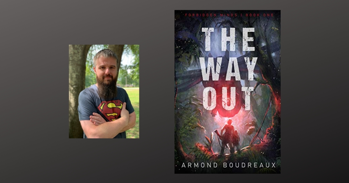 Interview with Armond Boudreaux, Author of The Way Out