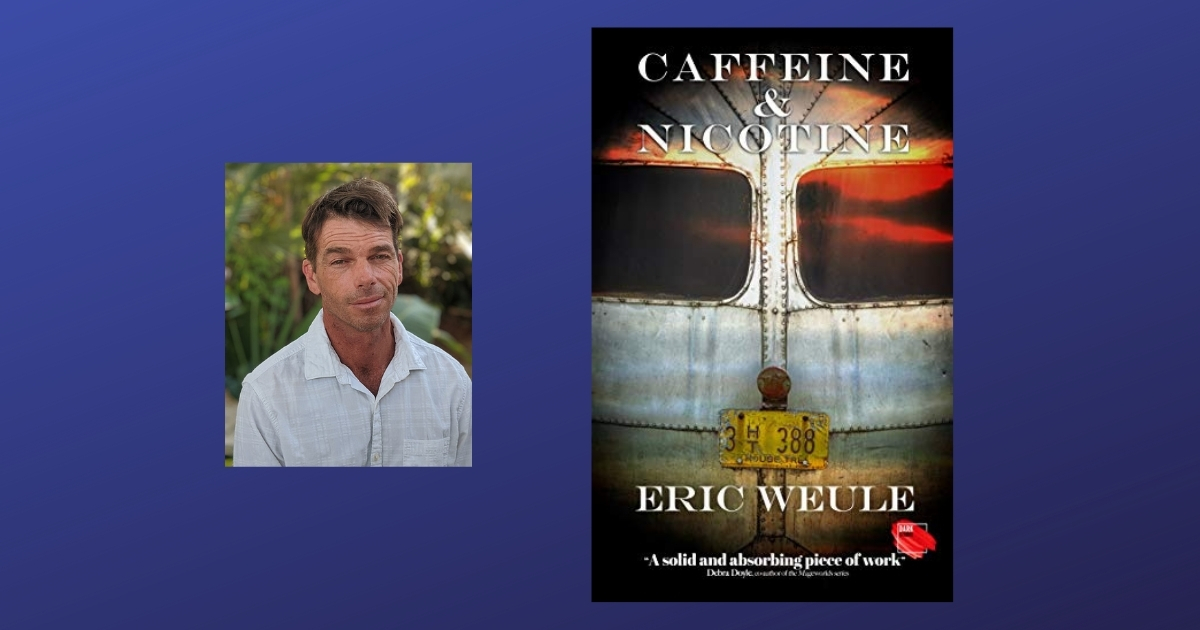 Interview with Eric Weule, Author of Caffeine & Nicotine