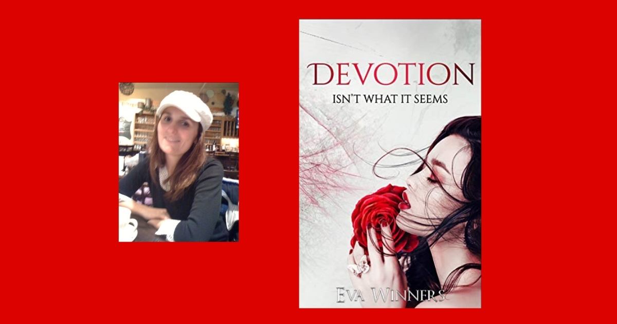 Interview with Eva Winners, Author of Devotion