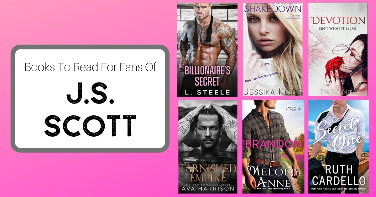 Books To Read For Fans of J.S. Scott