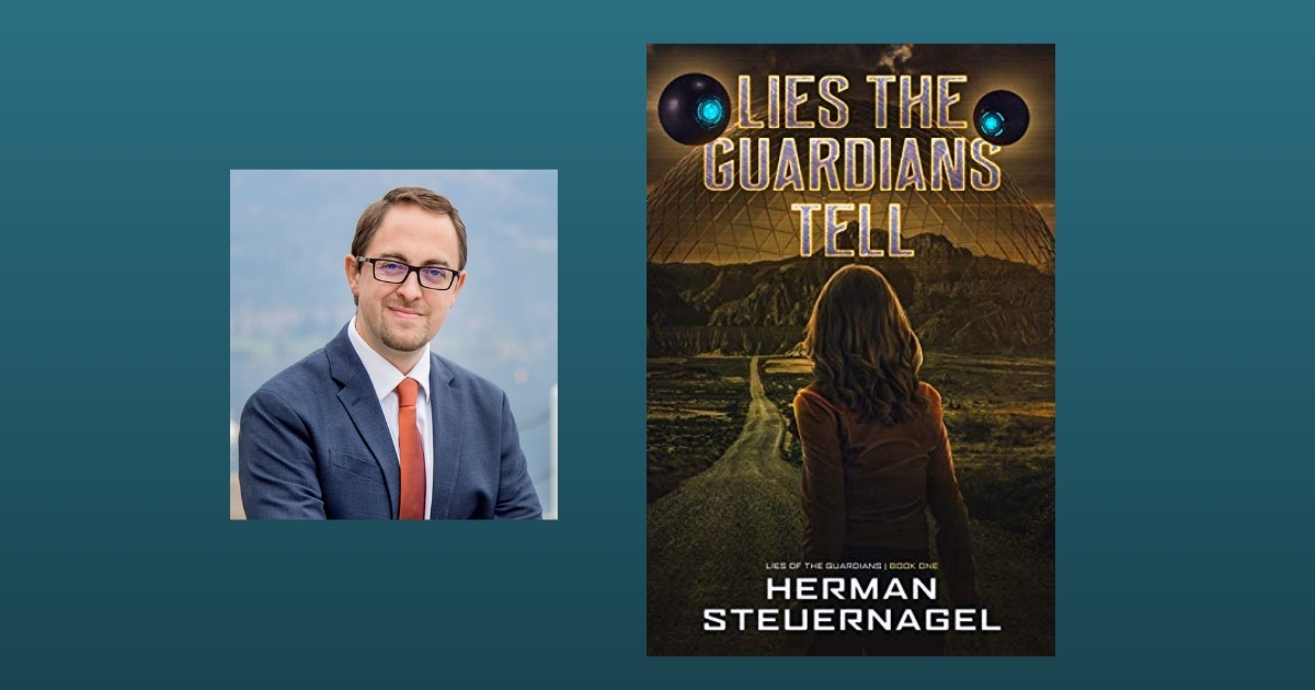 Interview with Herman Steuernagel, Author of Lies The Guardians Tell