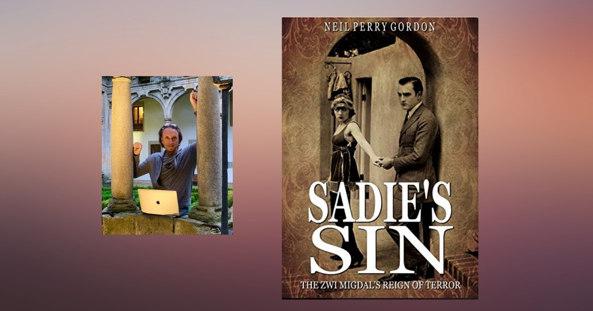 Interview with Neil Perry Gordon, Author of Sadie’s Sin