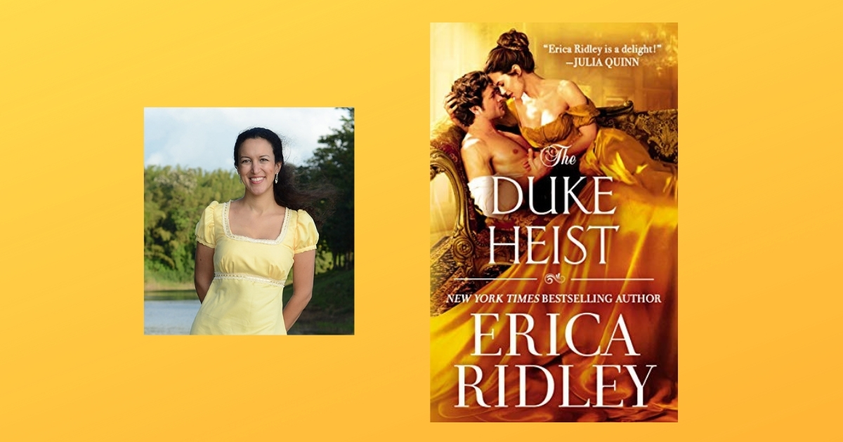 Interview with Erica Ridley, Author of The Duke Heist