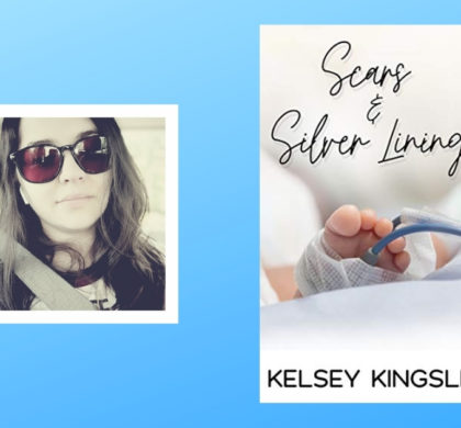 Interview with Kelsey Kingsley, Author of Scars & Silver Linings