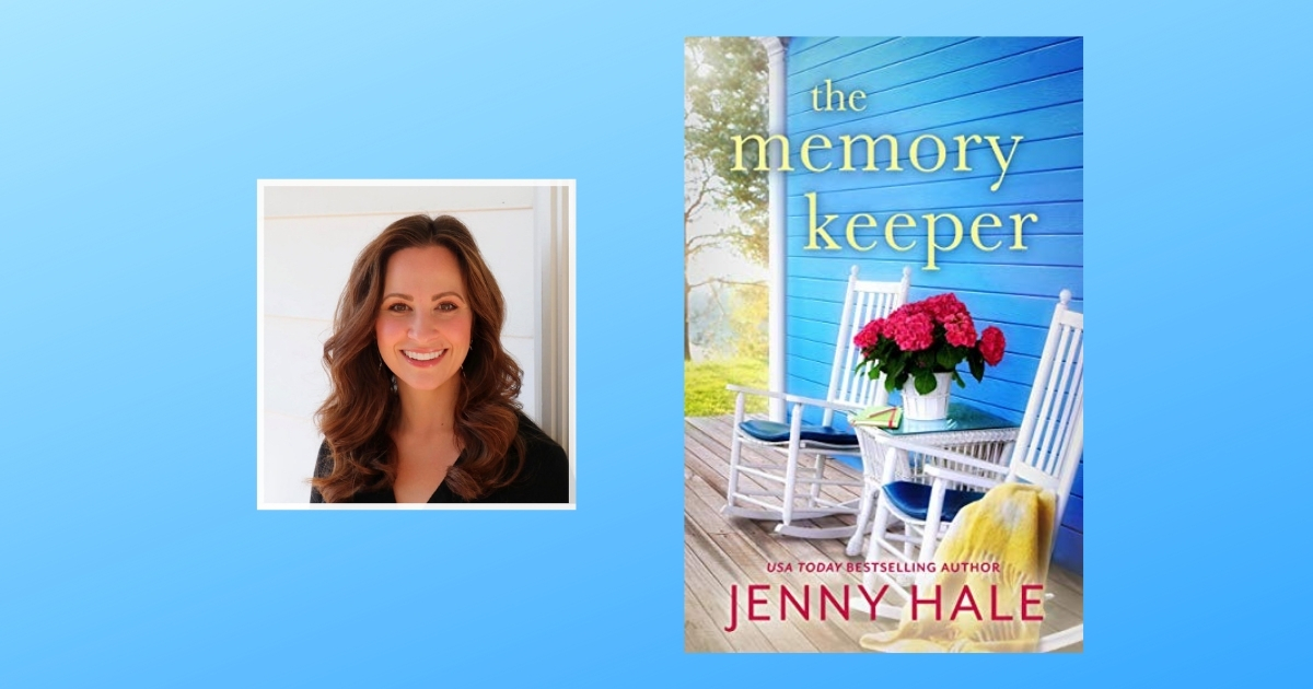 Interview with Jenny Hale, Author of The Memory Keeper