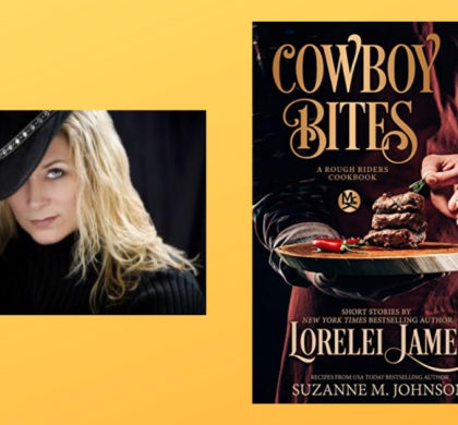 The Story Behind Cowboy Bites by Lorelei James