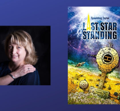 Interview with Spaulding Taylor, Author of Last Star Standing