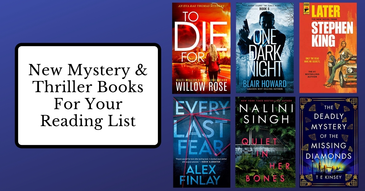 New Mystery & Thriller Books For Your Reading List | March 2021