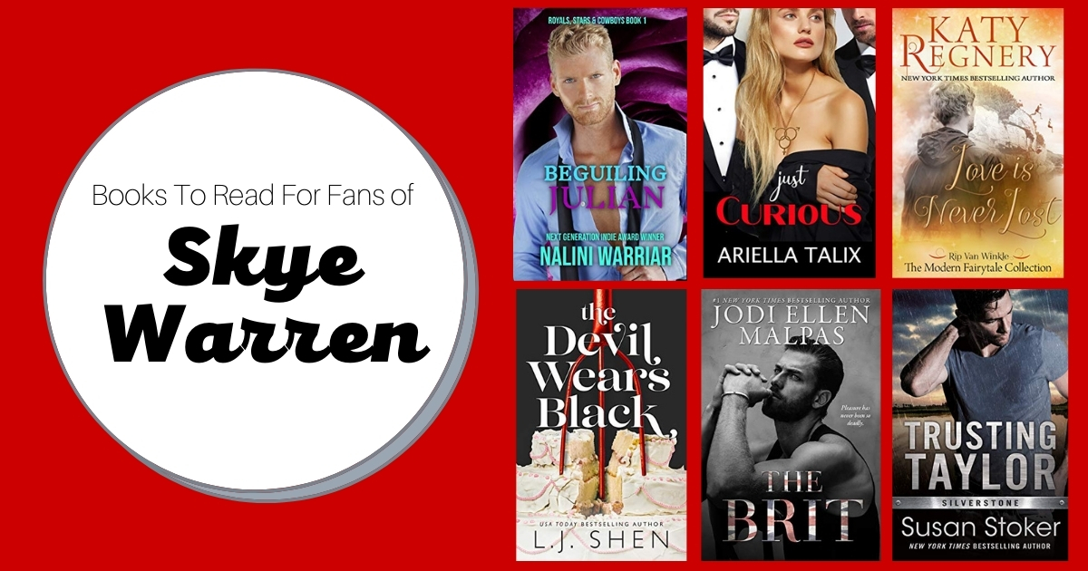 Books To Read For Fans of Skye Warren