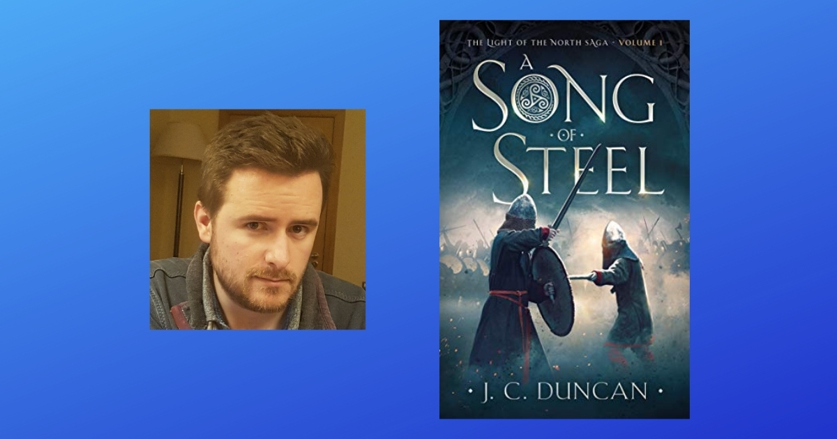 Interview with James C. Duncan, Author of A Song Of Steel
