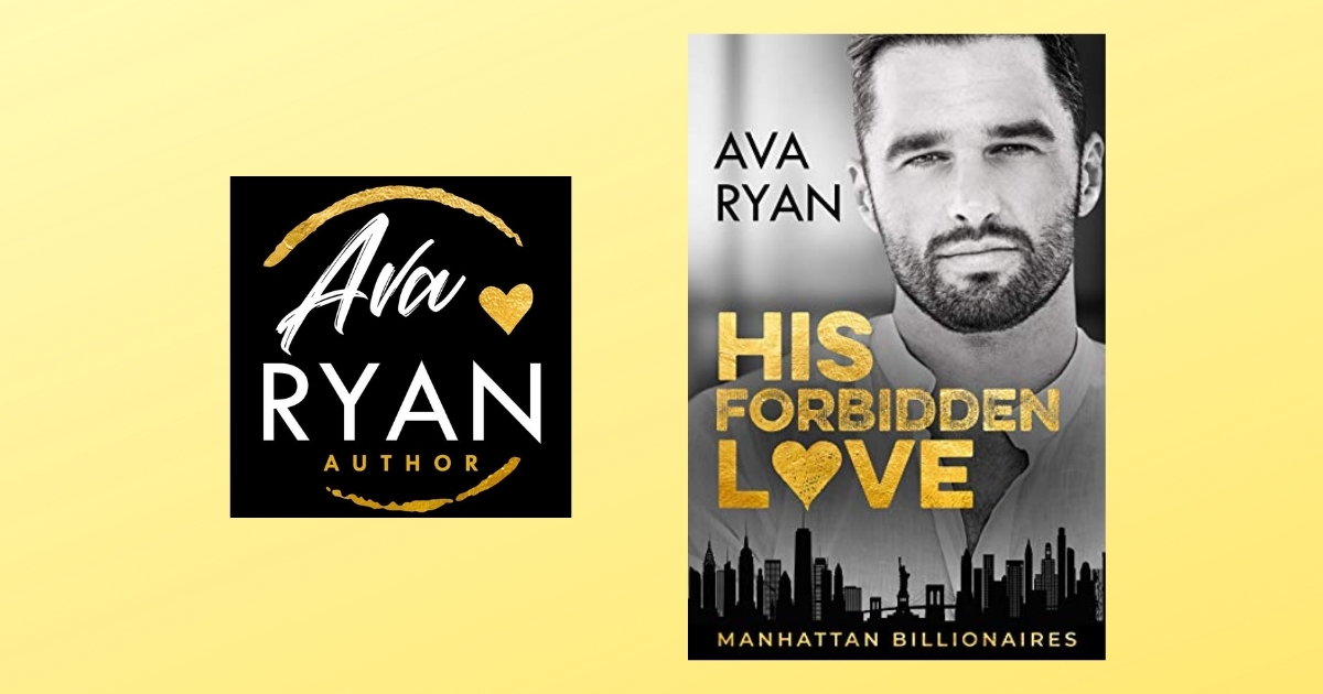 Interview with Ava Ryan, Author of His Forbidden Love