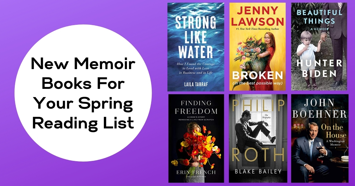 New Memoir Books For Your Spring Reading List | 2021