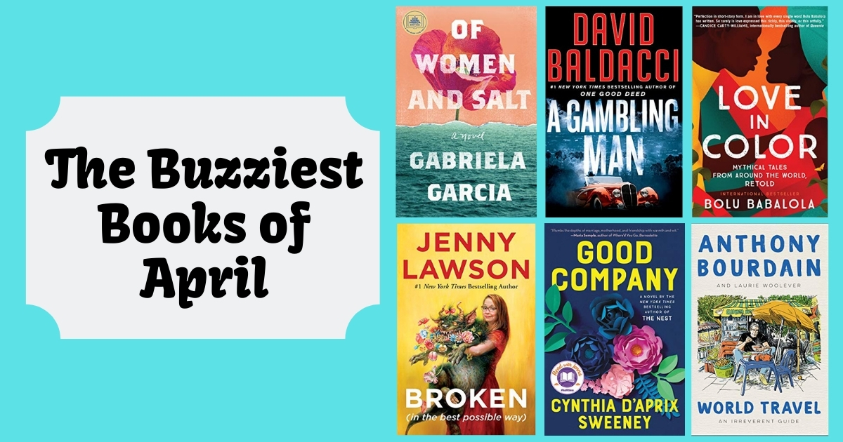 The Buzziest Books of April | 2021