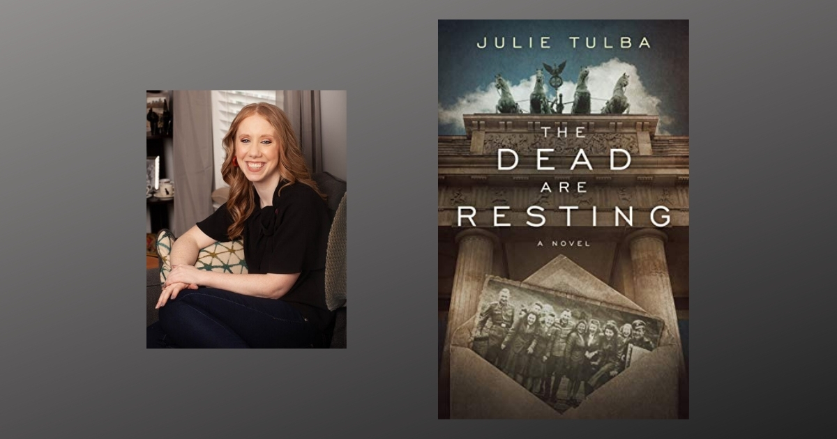 Interview with Julie Tulba, Author of The Dead Are Resting