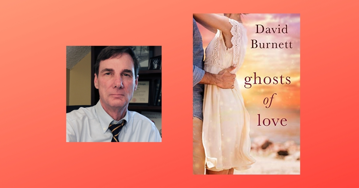 Interview with David Burnett, Author of Ghosts Of Love