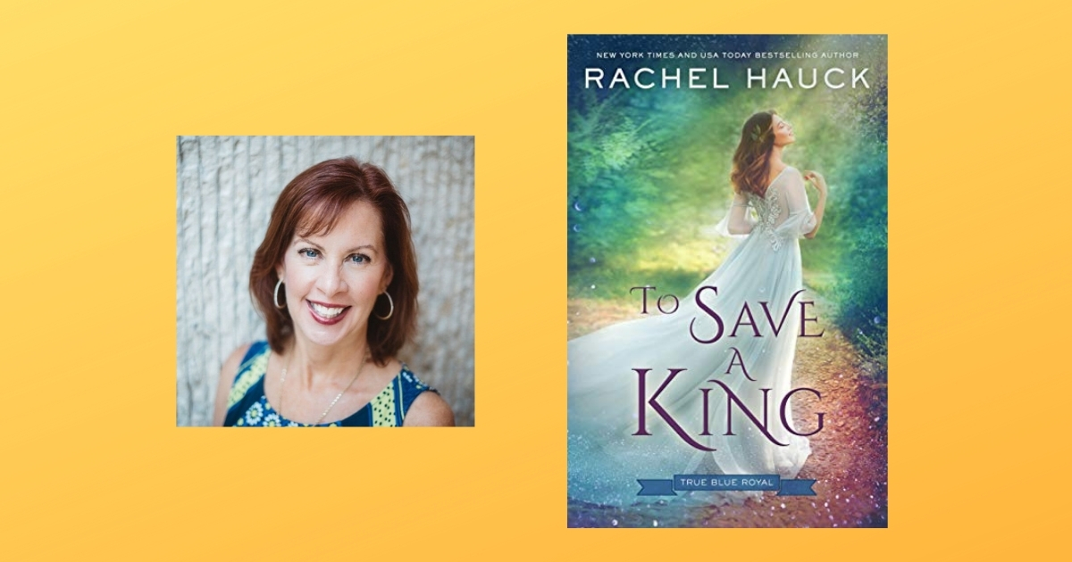 Interview with Rachel Hauck, Author of To Save a King