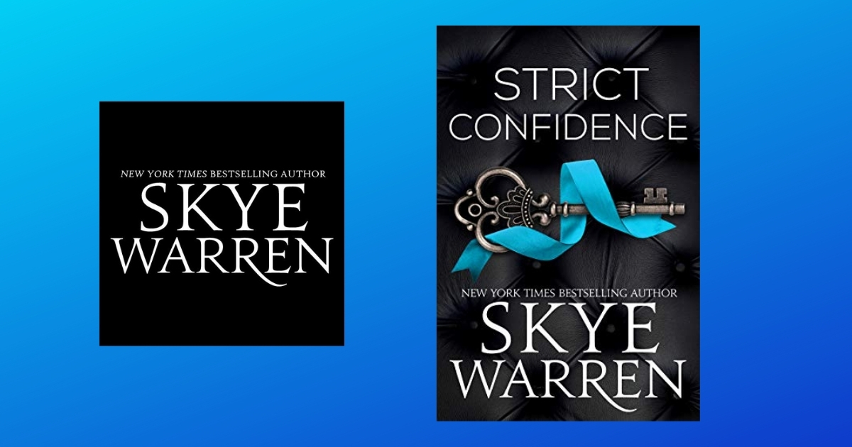 Interview with Skye Warren, Author of Strict Confidence