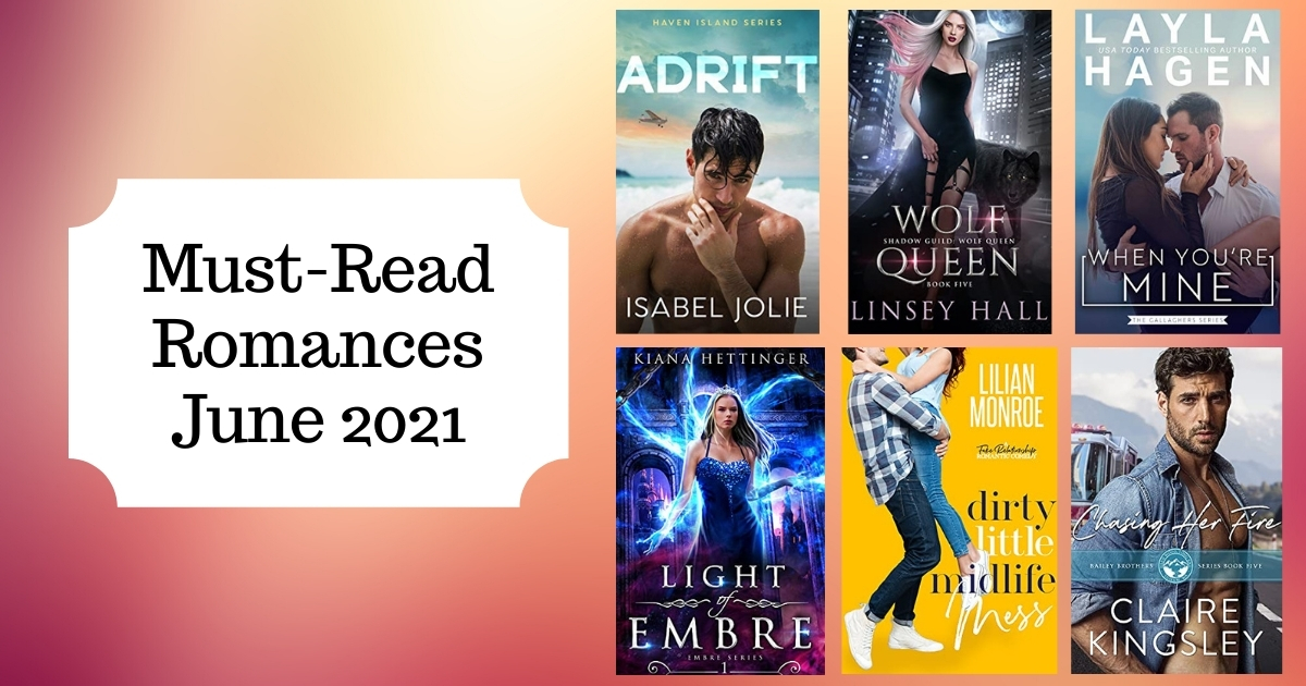 Must-Read Romances | June 2021