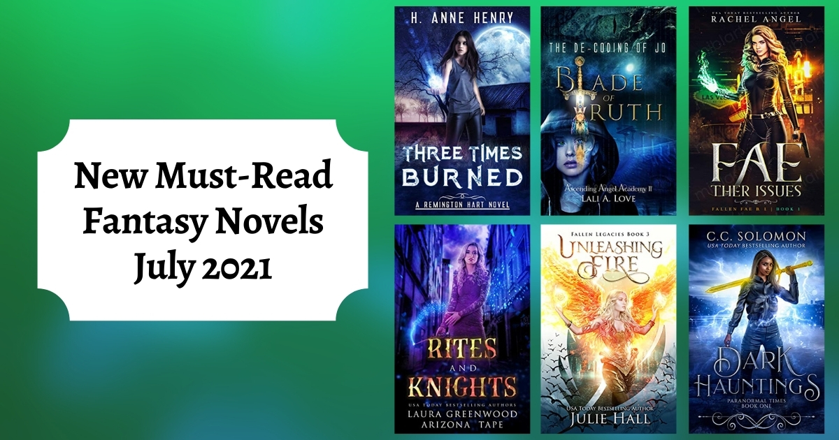 New Must-Read Fantasy Novels | July 2021