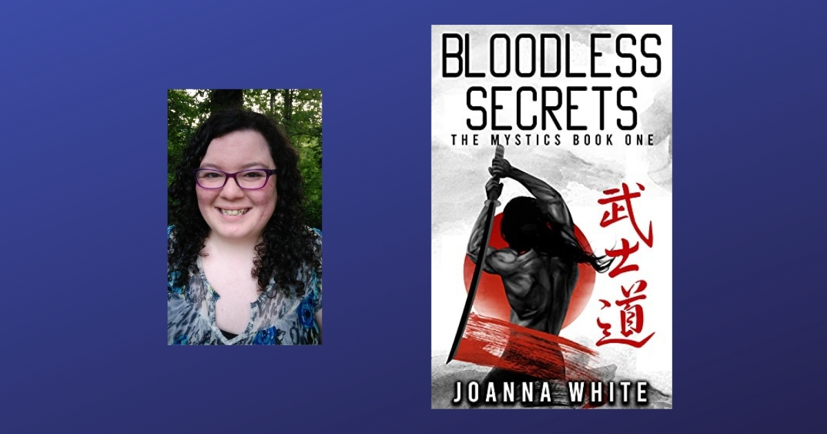 Interview with Joanna White, Author of Bloodless Secrets