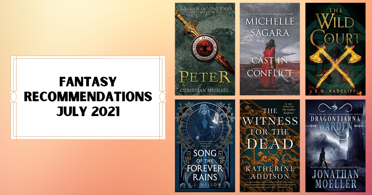 Fantasy Recommendations | July 2021