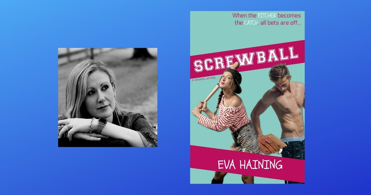 The Story Behind Screwball by Eva Haining