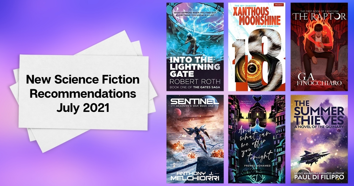 New Science Fiction Recommendations | July 2021