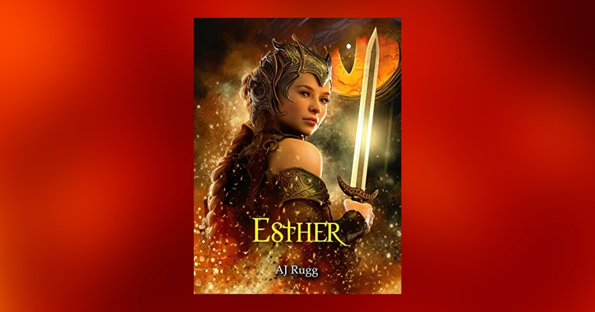 Interview with AJ Rugg, Author of Esther