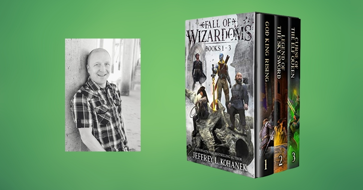 Interview with Jeffrey L. Kohanek, Author of Fall Of Wizardoms Box Set
