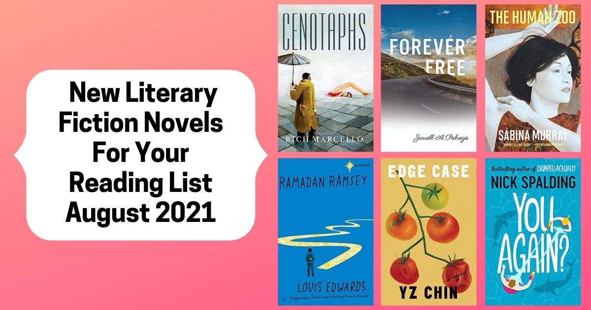 New Literary Fiction Novels For Your Reading List | August 2021