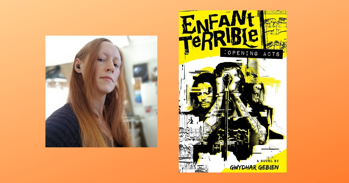 Interview with Gwydhar Gebien, Author of Opening Acts (Enfant Terrible)