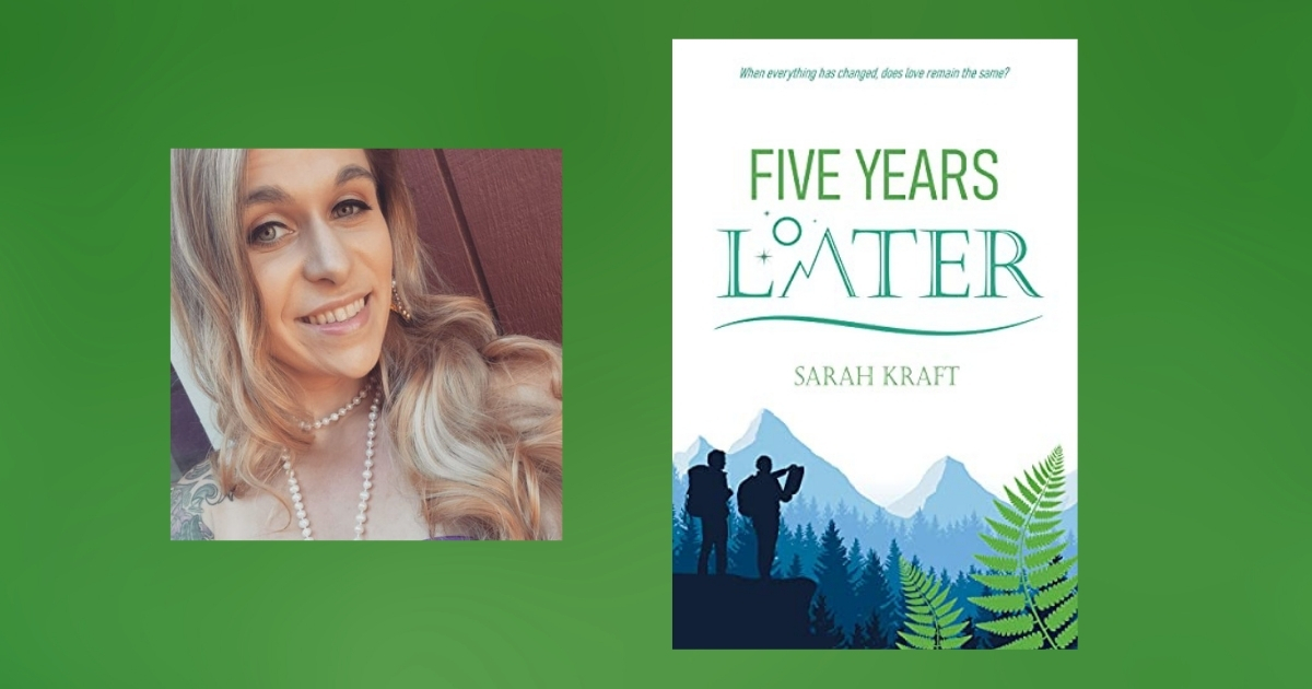 Interview with Sarah Kraft, Author of Five Years Later