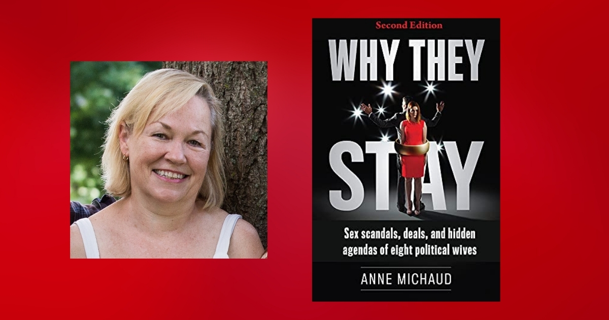 Interview with Anne Michaud, Author of Why They Stay
