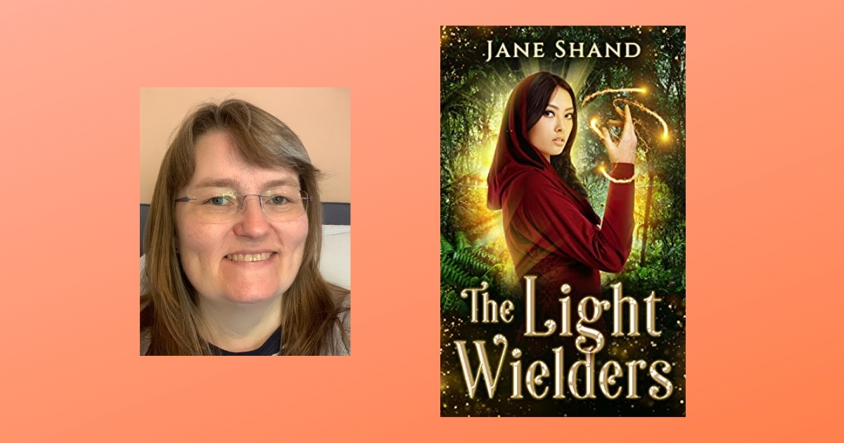Interview with Jane Shand, Author of The Light Wielders