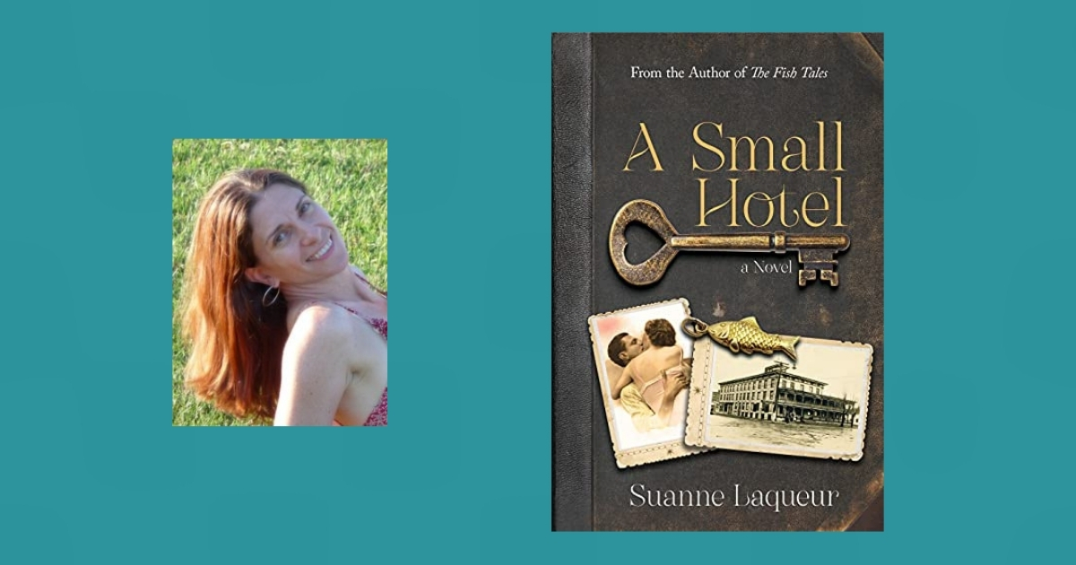 Interview with Suanne Laqueur, Author of A Small Hotel