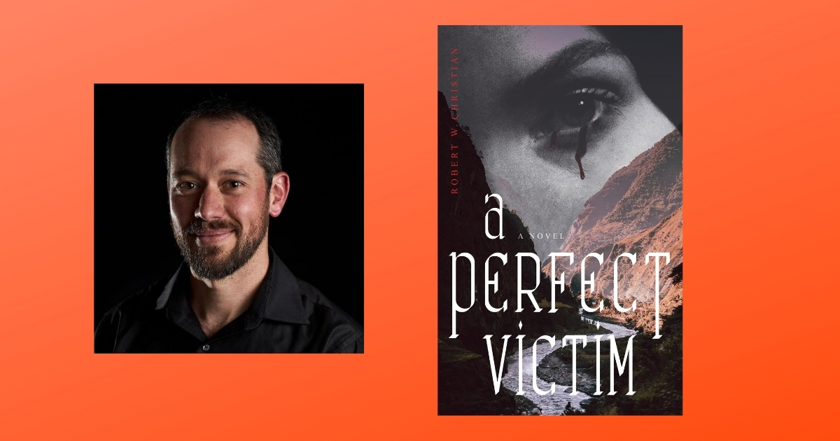Interview with Robert W. Christian, Author of A Perfect Victim (The Demon Sight Series Book 2)