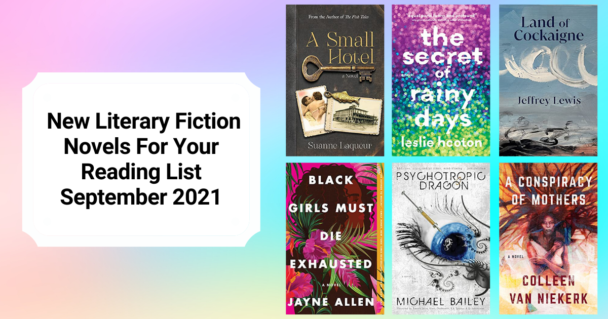 New Literary Fiction Novels For Your Reading List | September 2021
