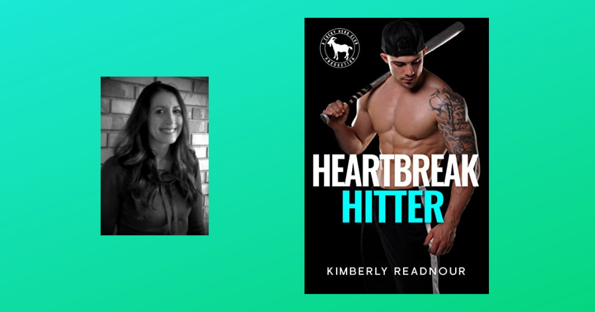 Interview with Kimberly Readnour, Author of Heartbreak Hitter: A Hero Club Novel