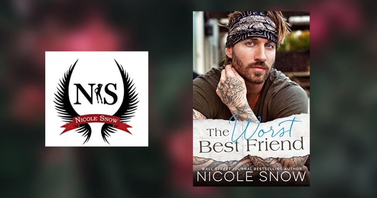 Interview with Nicole Snow, Author of The Worst Best Friend